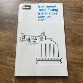 4200-b4 Parker Instrumentation Tube Fitters Manual Bulletin 1996 - One Owner
