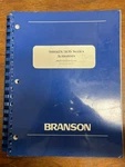 Branson 900AES/AOS Series Actuators Abos Version 11.XX 100-214-178 Rev. Manual. Fixed Price $50.00.