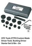 Otc 27793 Seal & Bearing Driver Starter Set 5/8IN - 2IN Spx. Fixed Price $150.00.