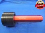 7/8 Un Set Thread Plug Gage 2.875 No Go Only P.d. = 2.8127 N-2A Check. Fixed Price $169.99.