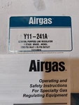 Airgas Y11-241A Max Regulated Psig 25, Inlet 1200, Regulator. Fixed Price $85.00.