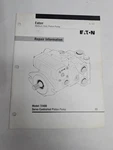 Eaton Repair Information Manual Model 72400 Servo Controlled Piston Pump 7-622. Fixed Price $30.60.