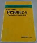 Operating Instructions Komatsu Hydraulics Excavator Pc 360 LC-5 Stand 04/1990. Fixed Price $83.03.