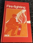 Fire-fighting. Industrial Training Branch, 1978. National Coal Board. Fixed Price $15.73.