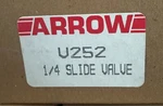 Arrow 1/4 Slide Valve V252 New. Fixed Price $38.00.